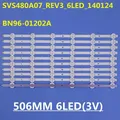 10 pièces/Kit 505mm LED bande de rétroéclairage 6 lampe SVS480A07-REV3-6LED-140124 Pour LED-48B800N