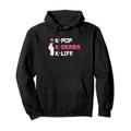 K-Pop K-Drama K-Life I K-Pop Pullover Hoodie