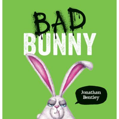 Bad Bunny (paperback) - by Jonathan Bentley