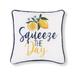 10" x 10" Squeeze The Day Embroidered Throw Pillow