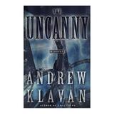 The Uncanny (Hardcover) (ISBN: 9780609601129 - Used - Very Good)