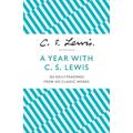 A Year With C. S. Lewis