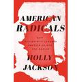 American Radicals