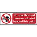 Prohibition Self-Adhesive Vinyl Sign 300 x 100mm - No Unauthorised