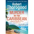 Murder in the Caribbean, Fiction, Paperback, Robert Thorogood
