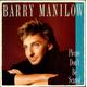 Barry Manilow Please Don't Be Scared 1989 UK 7" vinyl 112186