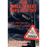 Pre-Owned How Wall Street Rips You Off -And What You Can Do to Defend Yourself (Paperback) 0967876915 9780967876917