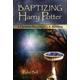 Baptizing Harry Potter By Luke Bell (Paperback) 9781587680588