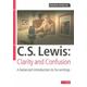 C S Lewis Clarity And Confusion By Andrew Wheeler (Paperback)