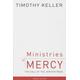 Ministries of Mercy 3d ed By Timothy Keller (Paperback) 9781596389557