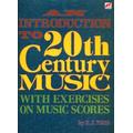 An Introduction to 20th Century Music