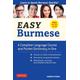 Easy Burmese: A Complete Language Course and Pocket Dictionary in One (Fully Romanized, Free Online Audio and English-Burmese and Burmese-English Dictionary)