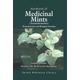 Handbook of Medicinal Mints ( Aromathematics): Phytochemicals and Biological Activities, Herbal Reference Library