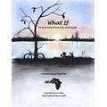 What If: Various Verse About Life and Death