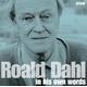 Roald Dahl In His Own Words