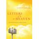 Letters to Heaven: Reaching Beyond the Great Divide