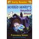 Horrid Henry Early Reader: Horrid Henry's Haunted House Book 28