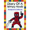 Diary Of A Wimpy Noob: Deadpool in Jailbreak: Noob's Diary, #22