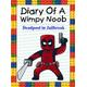 Diary Of A Wimpy Noob: Deadpool in Jailbreak: Noob's Diary, #22
