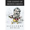 The Count of Monte Cristo: Penguin Classics