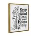 Stupell Industries Keep Your Soul Clean Boots Dirty Cowgirl Framed Floater Canvas Wall Art By Erica Billups Canvas in Black/White | Wayfair