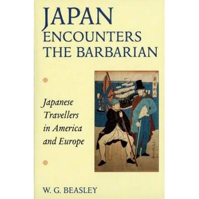 Japan Encounters The Barbarian: Japanese Traveller...