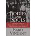 Pre-Owned Bodies and Souls : The Tragic Plight of Three Jewish Women Forced into Prostitution in the Americas 9780679311621