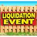 Liquidation Event 13 oz Vinyl Banner With Metal Grommets