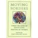 Pre-Owned Moving Borders: Three Decades of Innovative Writing by Woman (Paperback) 1883689473 9781883689476