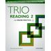 Trio Reading: Level 2: Student Book With Onli