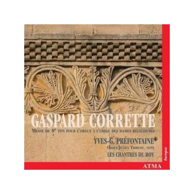 Gaspard Corrette: Messe du 8e ton pour l'orgue à l'usage des dames religieuses