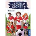 Foulspiel / Die Zauberkicker Bd.4 - Fabian Lenk, Gebunden