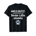 Worlds Greatest Border Collie Grandma Hundepfotenaufdruck T-Shirt