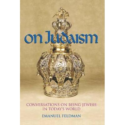 On Judaism: Conversations On Being Jewish In Today's World
