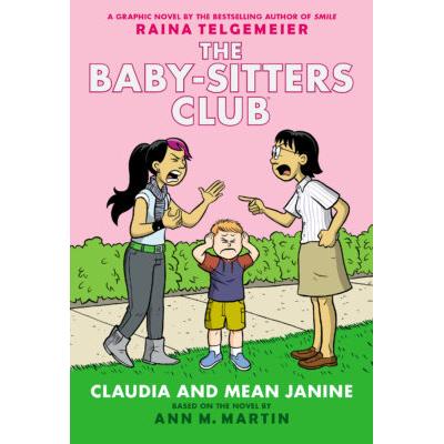The Baby-Sitters Club Graphix #4: Claudia and Mean Janine (paperback) - by Ann M. Martin
