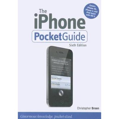 The iPhone Pocket Guide, Sixth Edition (6th Edition) (Peachpit Pocket Guide)