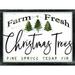 The Holiday Aisle® Farm Fresh Christmas Trees II - Wrapped Canvas Textual Art Canvas | 18 H x 24 W x 1.25 D in | Wayfair