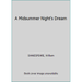 A Midsummer Night s Dream (Hardcover - Used) 0297777777 9780297777779