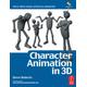 Character animation in 3D - Steve Roberts - Paperback - Used