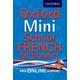 Oxford mini school French dictionary - Oxford Dictionaries - - Used