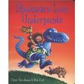 Dinosaurs love underpants - Claire Freedman - Board book - Used