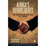 Pre-Owned Africa s Odious Debts : How Foreign Loans and Capital Flight Bled a Continent 9781848134591