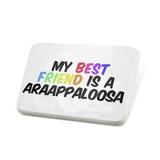 Porcelein Pin My best Friend a AraAppaloosa Horse Lapel Badge â€“ NEONBLOND