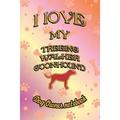 I Love My Dog: I Love My Treeing Walker Coonhound - Dog Owner Notebook: Doggy Style Designed Pages for Dog Owner to Note Training Log and Daily Adventures. (Other)