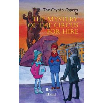 The Mystery Of The Circus For Hire