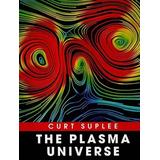 The Plasma Universe