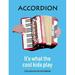 Instrumentals Notebooks: Accordion : It s What the Cool Kids Play: College-Ruled Notebook (Series #17) (Paperback)