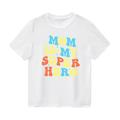 DTBPRQ Kids Short Sleeve Tee Toddler Boys Girl T Shirts MOM IS MY SUPER HERO Toddler Solid Color Blouse Tops Baby Summer Clothes Gifts for My Baby