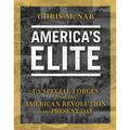 Pre-Owned America s Elite: Us Special Forces from the American Revolution to the Present Day (Hardcover 9781780962849) by Chris McNab
