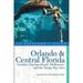 Pre-Owned Explorer s Guide Orlando & Central Florida (Paperback 9780881508130) by Sandra Friend Kathy Wolf